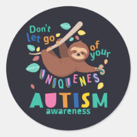 Hold On To Your Uniqueness Sloth Autism Awareness