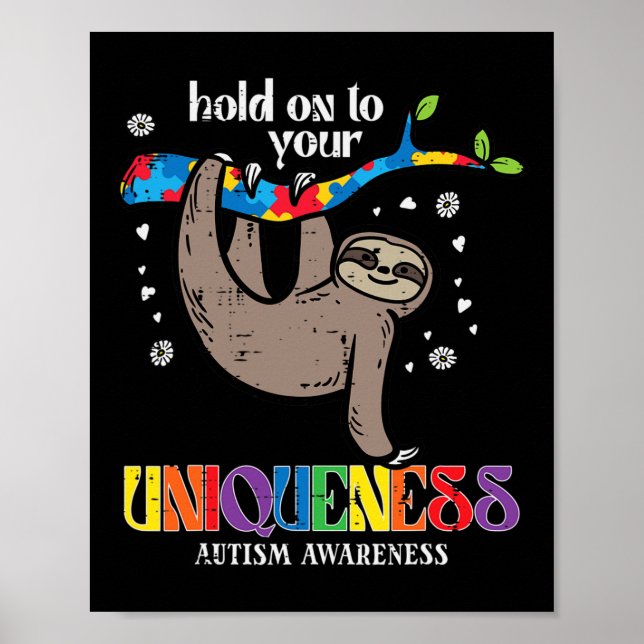 Hold On Uniqueness Autism Sloth Awareness Asd Men  Poster (Front)