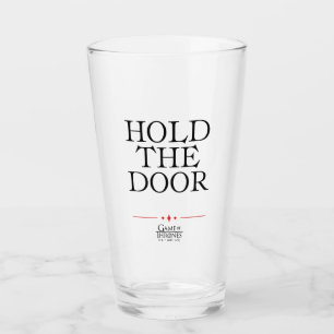 Hold The Door Glass