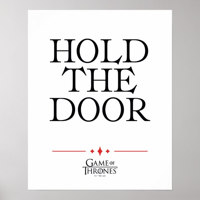 Hold The Door Poster (Front)