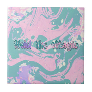 Hold the Magic  Btton Tile