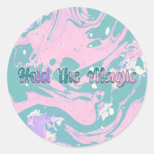 Hold the Magic Classic Round Sticker