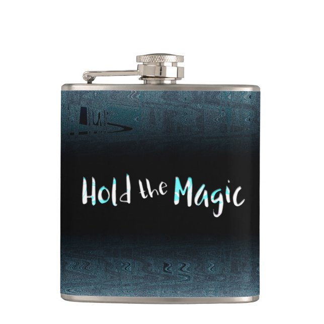 Hold the Magic Hip Flask (Front)