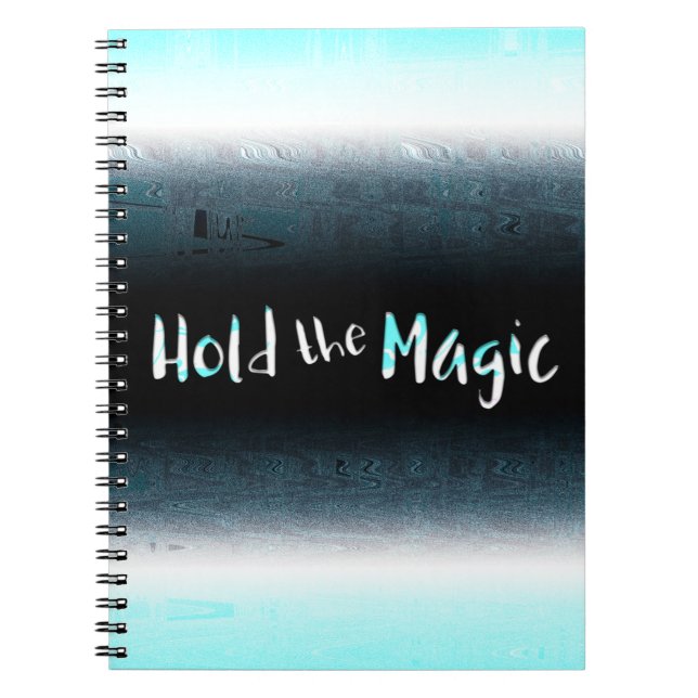 Hold the Magic Notebook (Front)