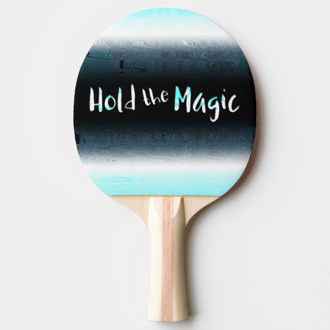 Hold the Magic Ping Pong Paddle (Front)