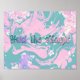 Hold the Magic  Poster