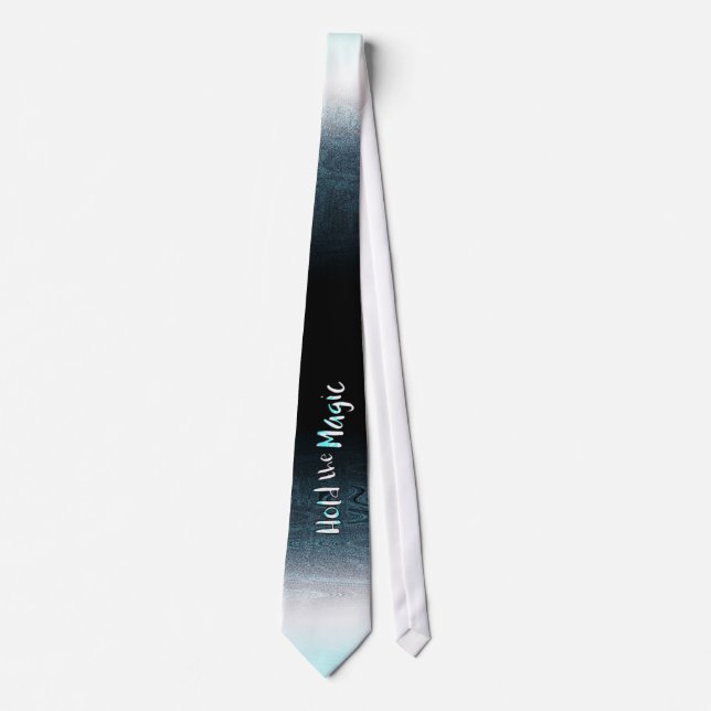 Hold the Magic Tie (Front)