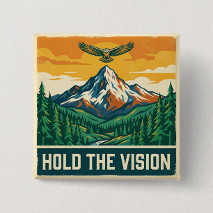 Hold The Vision 2 Inch Square Button