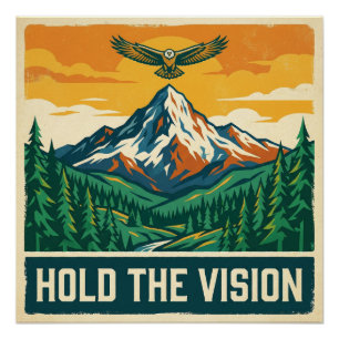 Hold The Vision Poster
