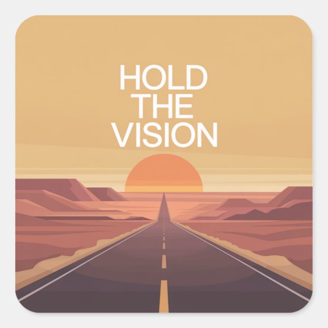 Hold The Vision Square Sticker (Front)