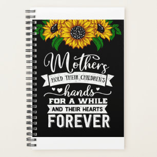Hold their hearts forever, Mom Birthday Gift Idea Planner