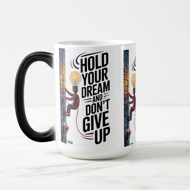 Hold your dream magic mug (Left)