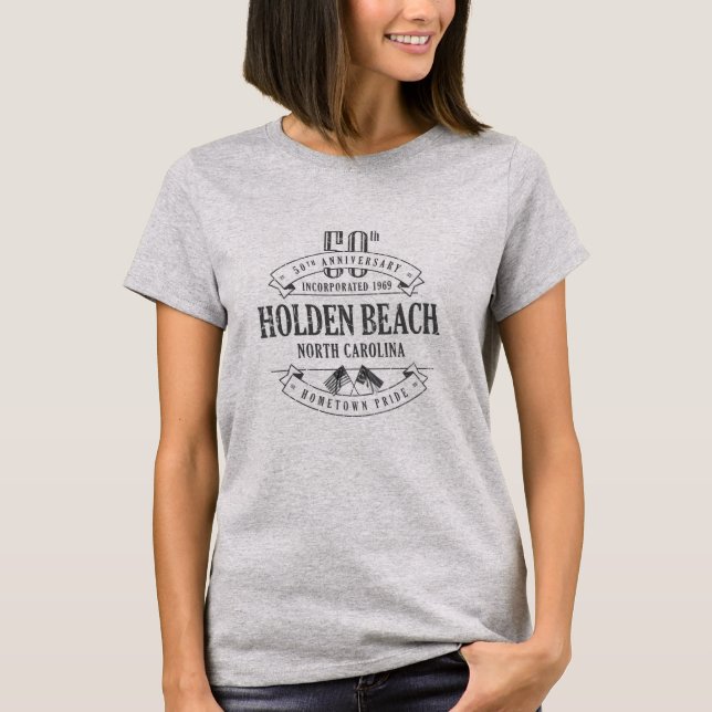 Holden Beach, N Carolina, 50th Ann. 1-Col. T-Shirt (Front)