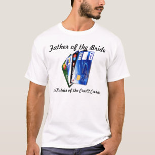 Holder of the Credit Cards T-Shirt