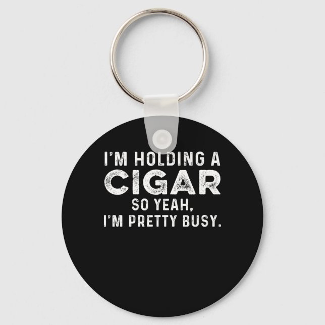 Holding Cigar Smoker Humidor Tobacco Cigars Lover  Keychain (Front)