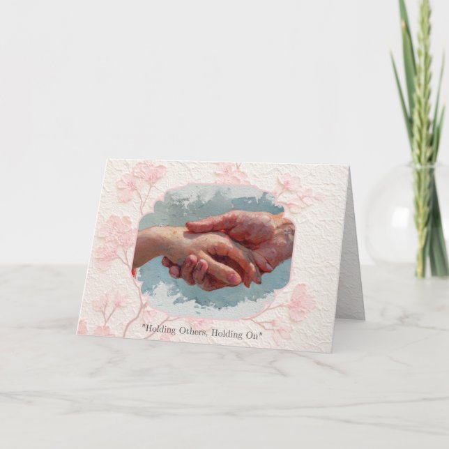 Holding Others, Holding On – Pink Ribbon Caregiver Card (Front)