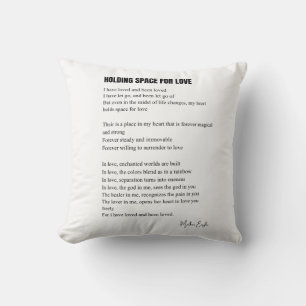 Holding Space for love poem Throw Pillow