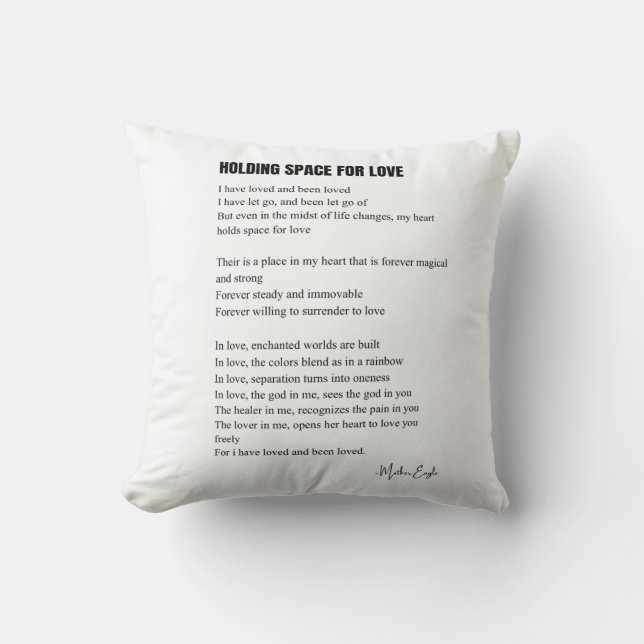 Holding Space for love poem  Throw Pillow (Front)