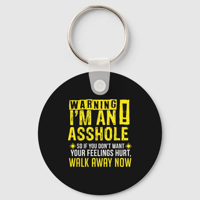 Hole Holes Warning Profanity Fun Gag Gift  Keychain (Front)