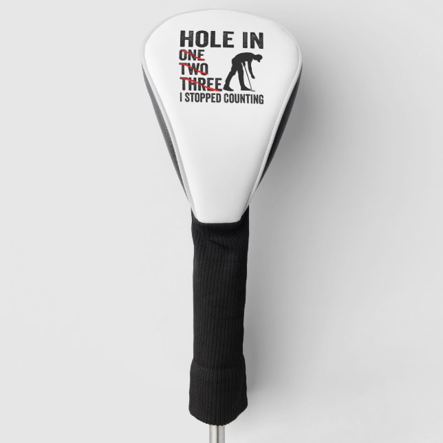 Hole in One two Tree I Stopped Counting Funny Golf Golf Head Cover (Front)