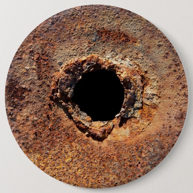 Hole in rust 6 inch round button (Front)
