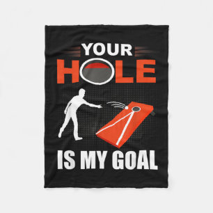 Hole Is Goal Funny Cornhole Game Bean Bag Toss Fleece Blanket