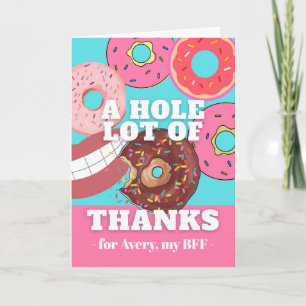 Hole Lot of Thanks to Best Friend Doughnuts Design Card