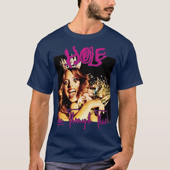 HoleLiveThroughThis Perfect Gift funny T-Shirt (Front)