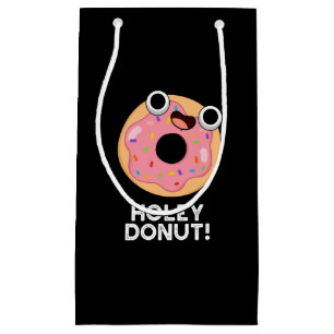 Holey Doughnut Funny Food Pun Small Gift Bag