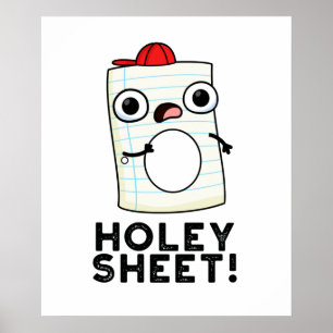 Holey Sheet Funny Paper Pun  Poster