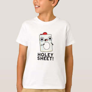 Holey Sheet Funny Paper Pun  T-Shirt