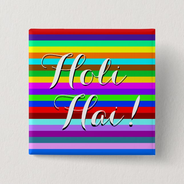 HOLI coloured Stripes pattern + your ideas 2 Inch Square Button (Front)