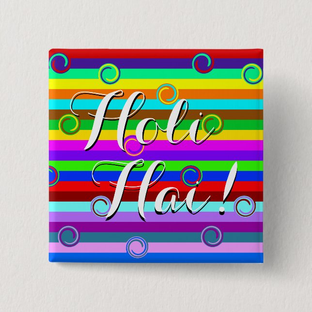 HOLI coloured Stripes Swirls pattern + your ideas 2 Inch Square Button (Front)