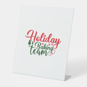 Holiday Baking Team Christmas Pedestal Sign