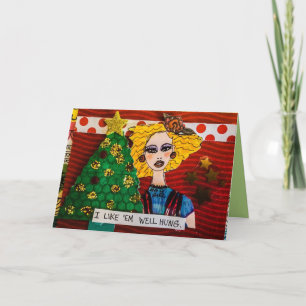 Holiday card- I like em well hung Card