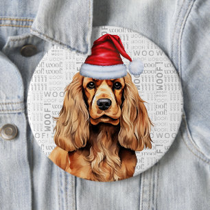 Holiday Cocker Spaniel Santa Dog Woof Background 6 Inch Round Button