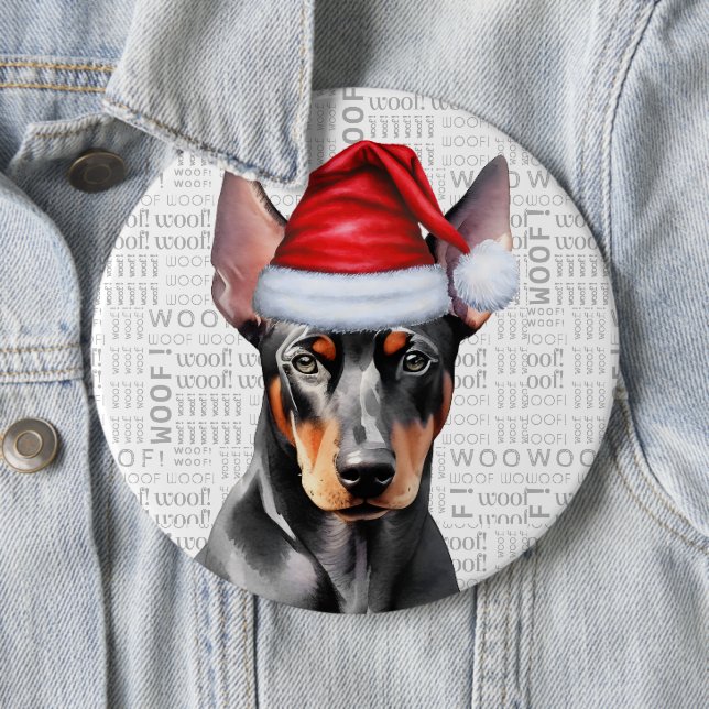 Holiday Doberman Santa Dog on Woof Background 6 Inch Round Button (In Situ)