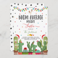 Holiday Fiesta Party Invite Nacho Average Party