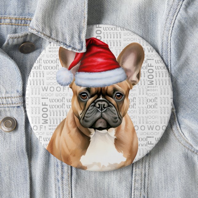 Holiday Frenchie Santa Dog on Woof Background 6 Inch Round Button (In Situ)