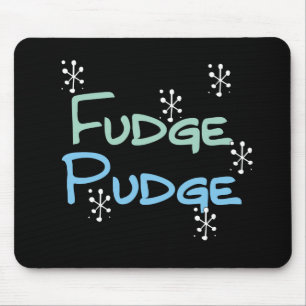 Holiday Fudge Pudge Mouse Pad