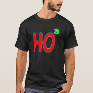 HOLIDAY HO 3 T-Shirt