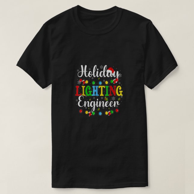 Holiday Lighting Engineer Christmas Light Mens T-Shirt (Design Front)