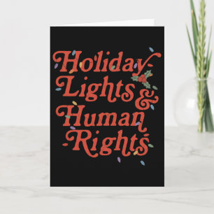 Holiday Lights And Human Rights Funny Christmas Fe Card