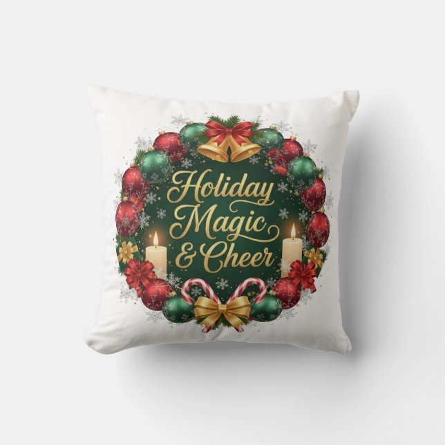 Holiday Magic & Cheer Festive Christmas  Throw Pillow (Front)
