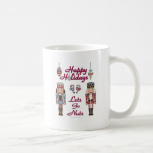 Holiday Nutcracker Lets Go Nuts Coffee Mug