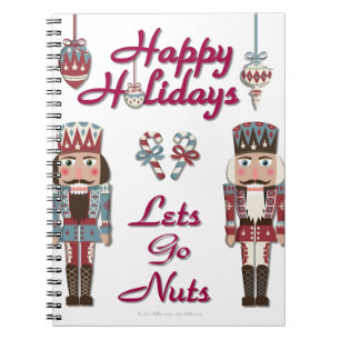 Holiday Nutcracker Lets Go Nuts Notebook