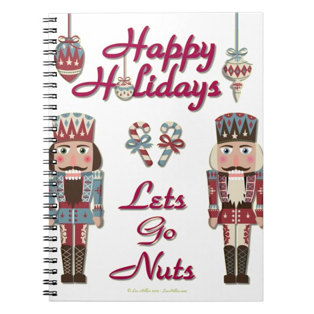Holiday Nutcracker Lets Go Nuts Notebook (Front)