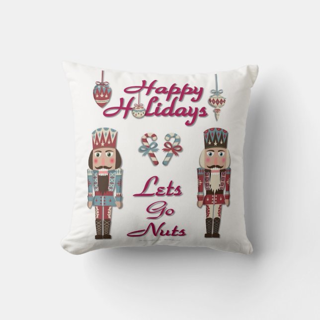 Holiday Nutcracker Lets Go Nuts Pillow (Front)