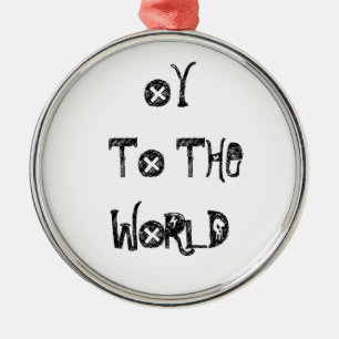 HOLIDAY ORNAMENT OY TO THE WORLD