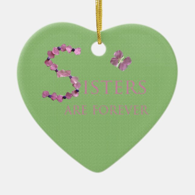 Holiday Sisters Are Forever Ceramic Ornament (Front)